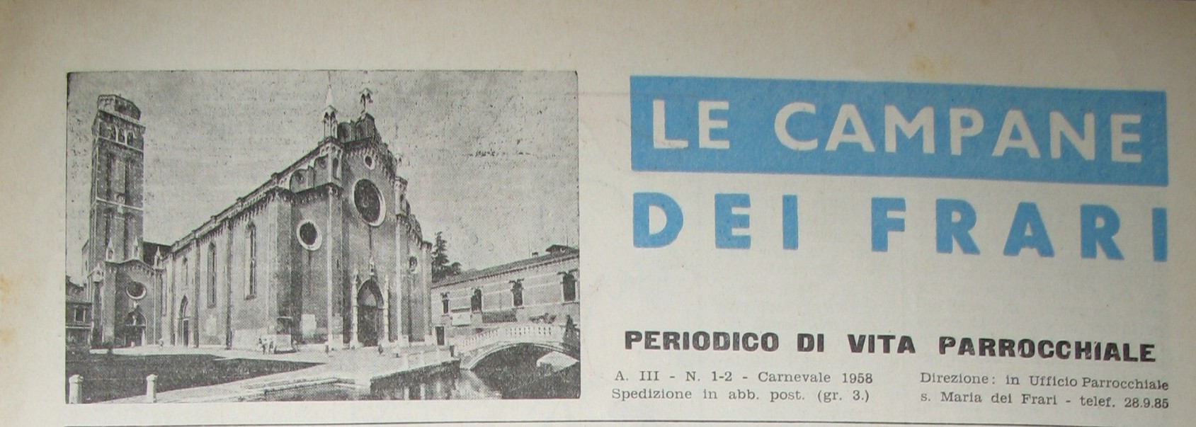 "Le Campane dei Frari", 1956-1959